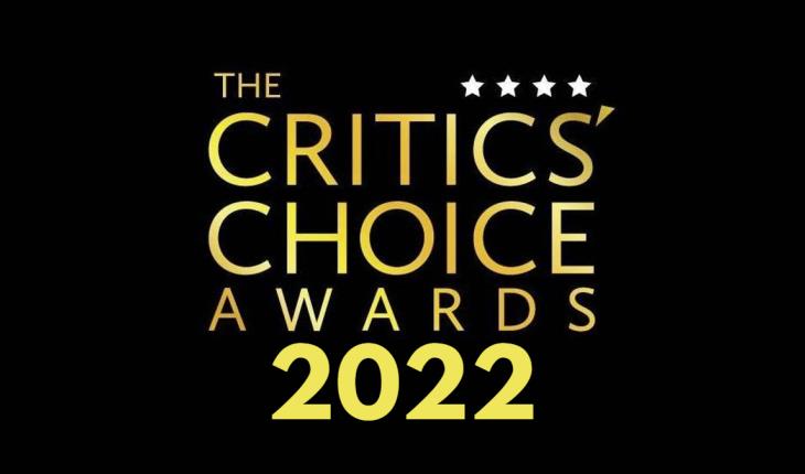Critics Choice Awards 2022: Aquí te dejamos la lista completa de ganadores